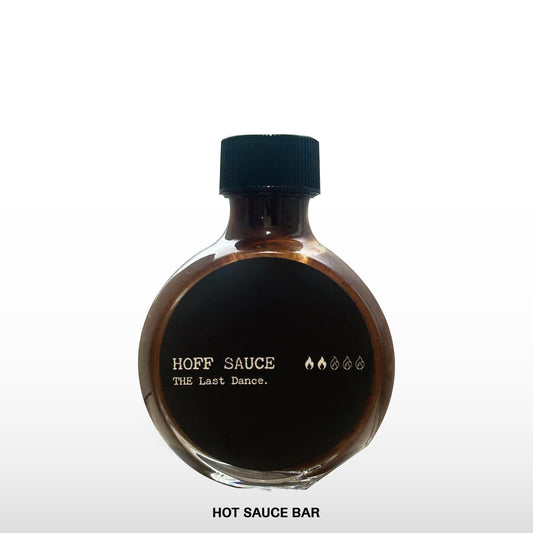 Hoff Sauce  -THE Last Dance.-
